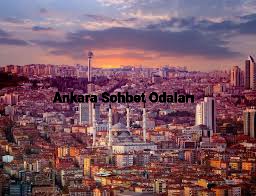 Ankara sohbet siteleri