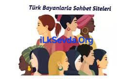 Türk bayan chat sitesi